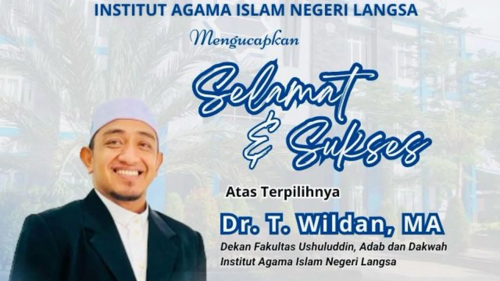 Dekan FUAD IAIN Langsa, Dr. T. Wildan, MA Terpilih sebagai Ketua PCNU Kota Langsa Masa Khidmat 2025-2030