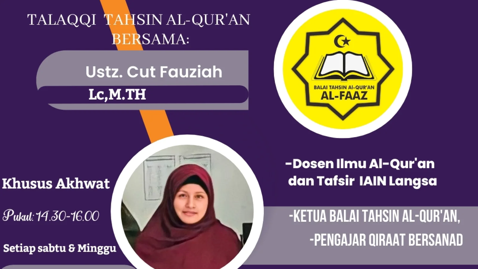 Daurah Tahsin Alquran Bersama Ustadzah Cut Fauziah, Lc. M.TH