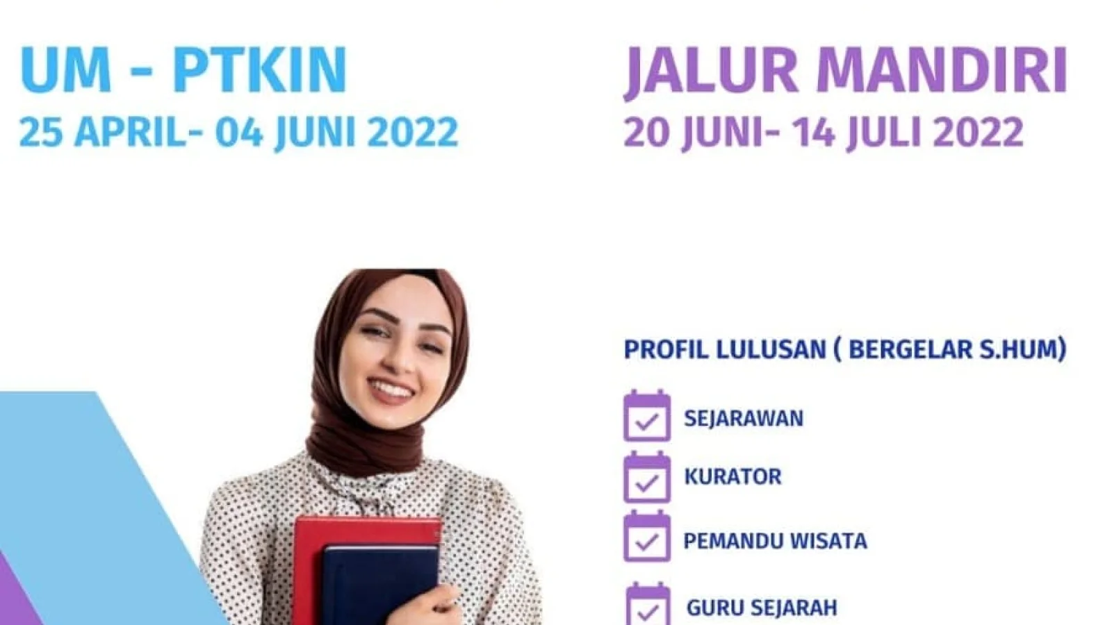 Penerimaan Mahasiswa Baru Prodi Sejarah Peradaban Islam 2022