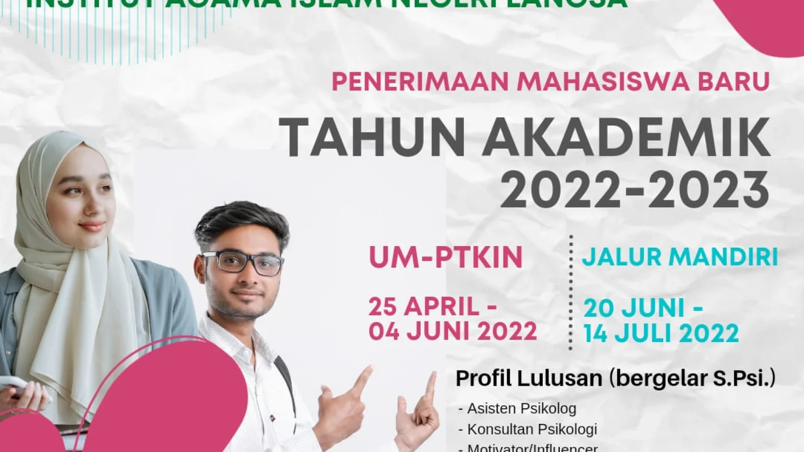 Penerimaan Mahasiswa Baru Program Studi Psikologi Islam 2022