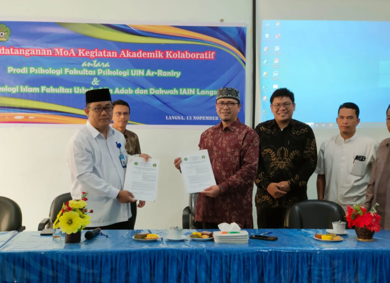 Penandatanganan MoA Kaloboratif Antara Dekan FUAD IAIN Langsa dan Psikologi UIN Ar-Raniry