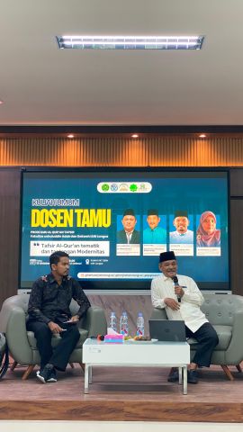 Prodi Ilmu Al-Qur’an dan Tafsir Gelar Kuliah Umum Bertajuk “Tafsir al-Qur’an Tematik dan Tantangan Modernitas